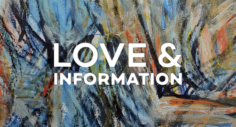 Love & Information, Wirtz Center for the Performing Arts, Northwestern University, Evanston